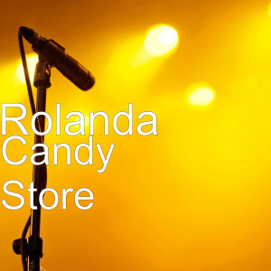 Listen to Candy Store song with lyrics from Rolanda