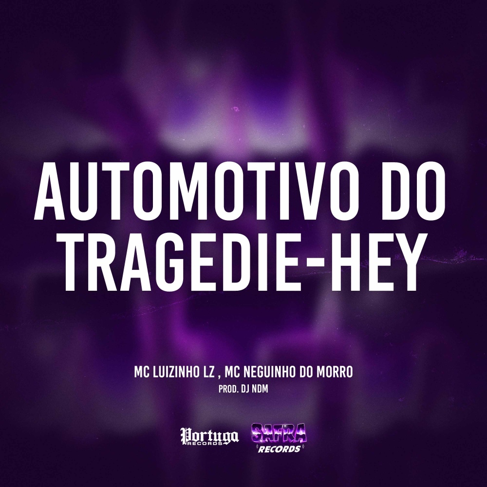 Automotivo do Tragedie-Hey (Explicit)