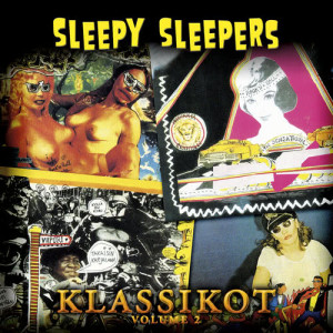 Sleepy Sleepers的專輯Klassikot Volume 2