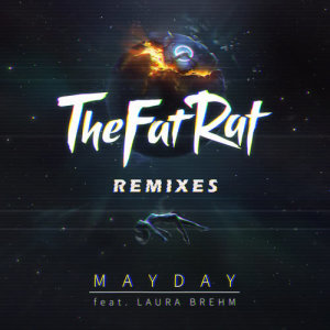 收聽TheFatRat的MAYDAY (Ghost'n'Ghost Remix)歌詞歌曲