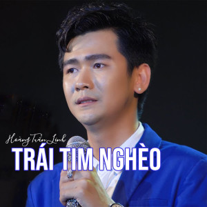 Album Trái Tim Nghèo from Hoàng Tuấn Linh