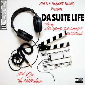 收聽Go-Hard Da Great的Da Suite Life (Explicit)歌詞歌曲