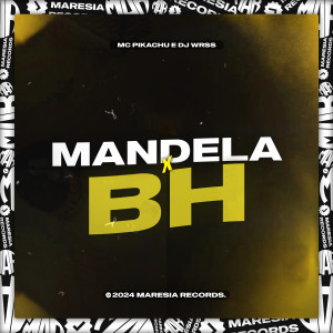 Mandela X Bh (Explicit)