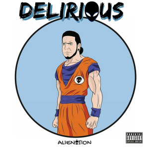Album Alienation (Explicit) from Deliri0us