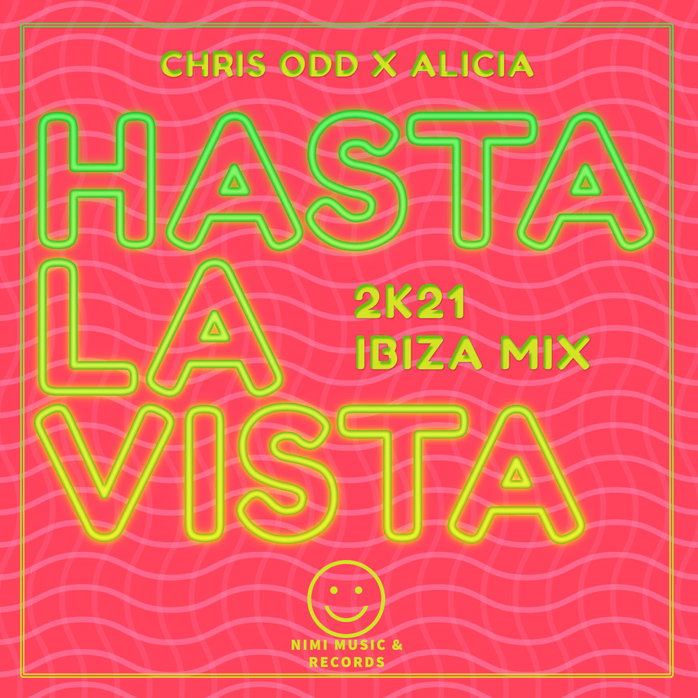 Hasta La Vista (Ibiza 2k21 Club Mix)