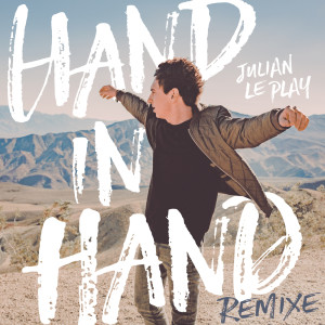 ดาวน์โหลดและฟังเพลง Hand in Hand (Club Remix) พร้อมเนื้อเพลงจาก Julian le Play
