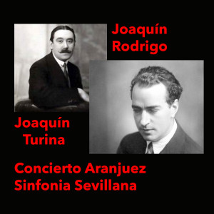 Album Joaquín Rodrigo / Joaquín Turina oleh Joaqun Turina (1882 - 1949)
