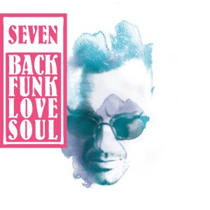 Seven的專輯Backfunklovesoul