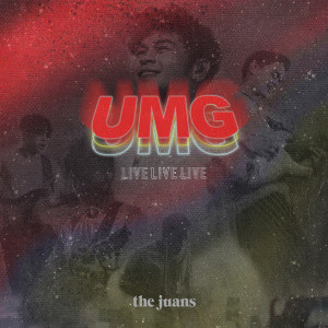 The Juans的专辑Umaga (Live)