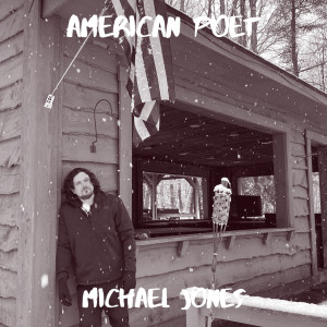 Album American Poet (Explicit) from Michael Jones