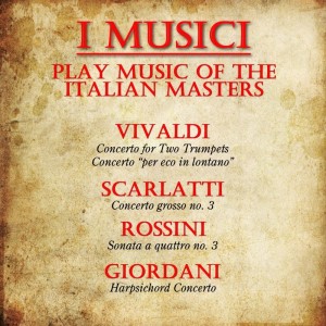 I Musici的專輯I Musici Play Music of the Italian Masters