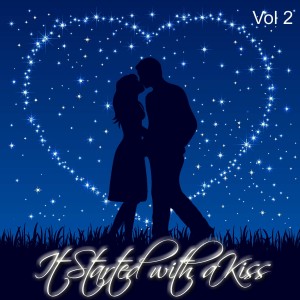 อัลบัม It Started with a Kiss, Vol. 2 (Explicit) ศิลปิน The Sweet Valentine's