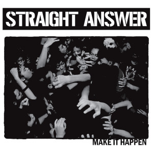 Album Make It Happen oleh Straight Answer