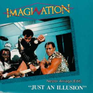 Imagination的專輯Just An Illusion (Nestor Arriaga Rework) (feat. Imagination)