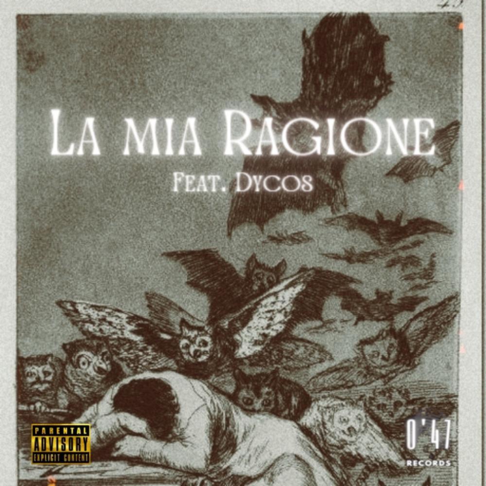 La mia ragione (feat. Dycos) (Explicit)