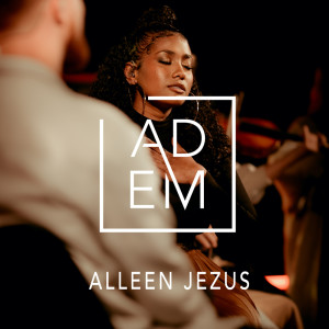 Adem Project的專輯Alleen Jezus