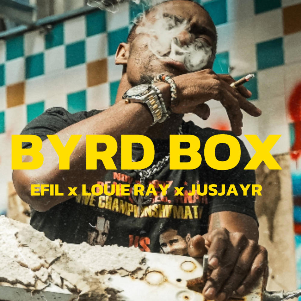 BYRD BOX (feat. Louie Ray & JusJayR) (Explicit)
