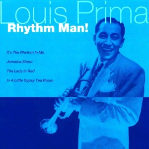 Listen to I'm Living In A Great Big Way song with lyrics from Louis Prima