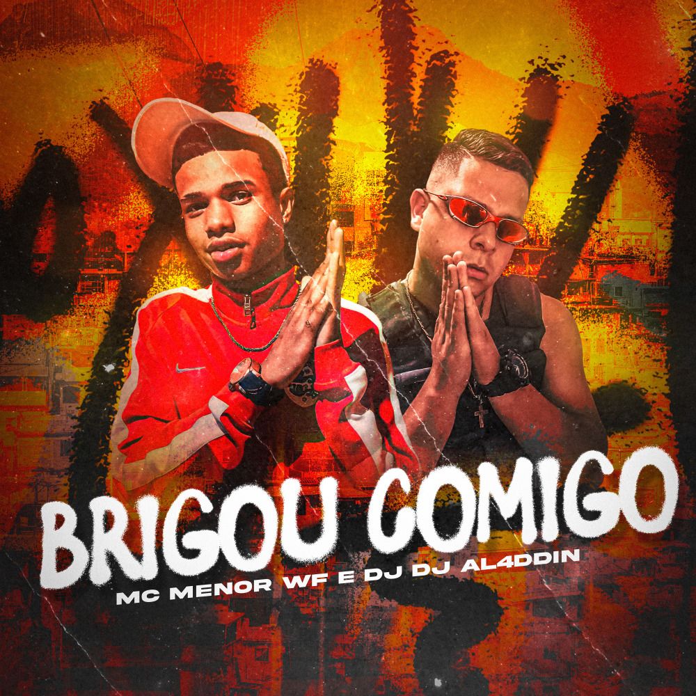 Brigou Comigo
