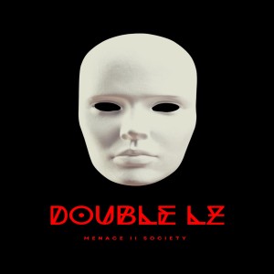 Album Menace II Society (Explicit) oleh Double Lz