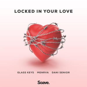 Album Locked In Your Love from Menrva