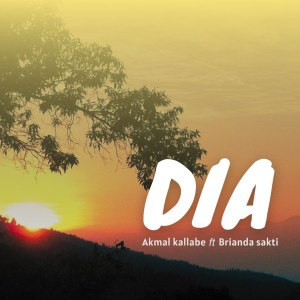 Listen to Dia song with lyrics from Akmal Kallabe