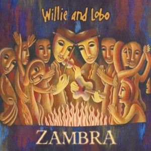 Willie & Lobo的專輯Zambra