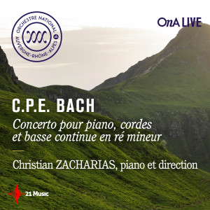 Album C.P.E Bach: Concerto pour piano, cordes et basse continue en ré mineur oleh Orchestre national d'Auvergne Clermont-Ferrand