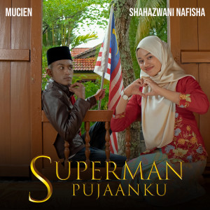 Album Superman Pujaanku oleh Mucien