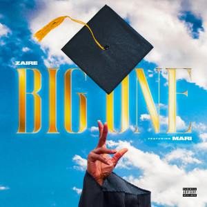 Zaire的專輯BIG ONE (Explicit)