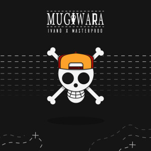 收听Ivano的Mugiwara歌词歌曲