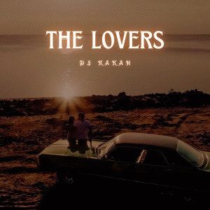Listen to The Lovers song with lyrics from DJ Kakah