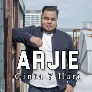 Listen to Cinta 7 Hari song with lyrics from Arjie