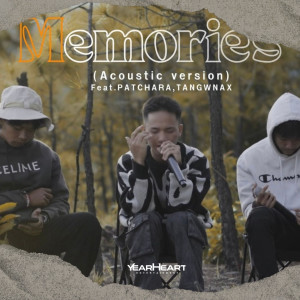 อัลบัม Memories (feat. PATCHARA & TANGWNAX) (Acoustic version) ศิลปิน PATCHARA