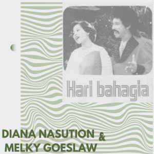 อัลบัม Hari Bahagia ศิลปิน Diana Nasution