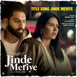 Jinde Meriye (From "Jinde Meriye") - Single