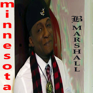 收聽B Marshall的Minnesota歌詞歌曲