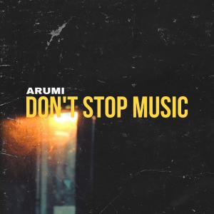 Don’t Stop Music dari Arumi