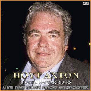 Album Lightning Bar Blues (Live) from Hoyt Axton
