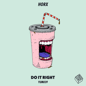Horx的專輯Do It Right