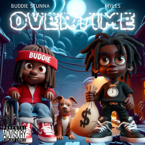 Buddie Stunna的专辑Overtime (Explicit)