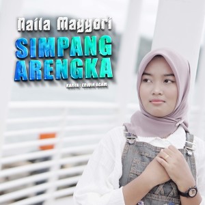 Album Simpang Arengka oleh Naila Mayyori