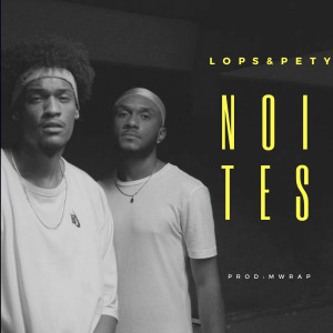 ดาวน์โหลดและฟังเพลง Noites พร้อมเนื้อเพลงจาก Pety