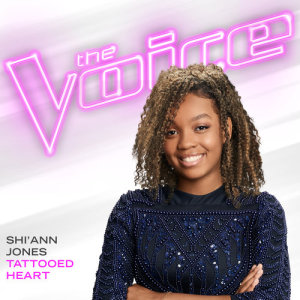 ดาวน์โหลดและฟังเพลง Tattooed Heart (The Voice Performance) พร้อมเนื้อเพลงจาก Shi’Ann Jones