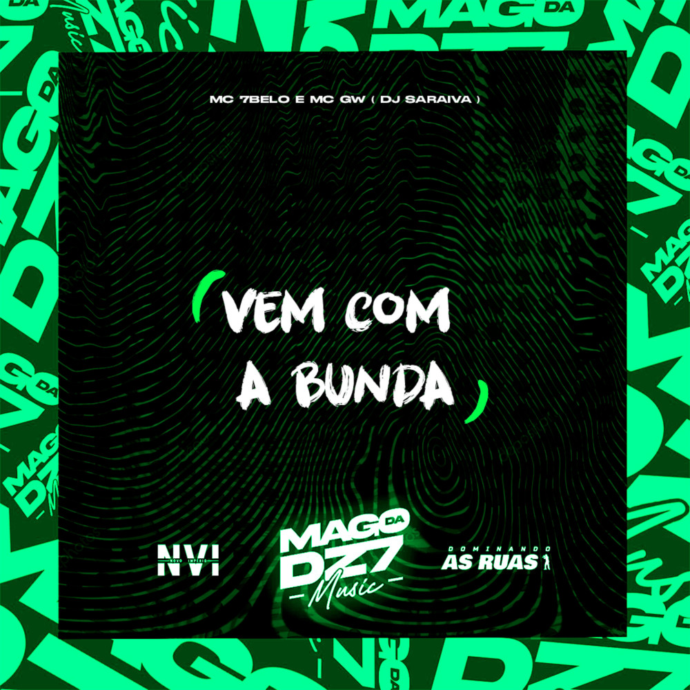 Vem Com a Bunda (Explicit)