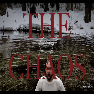 Chris Brochu的专辑The Chaos (Demo)
