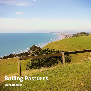 ดาวน์โหลดและฟังเพลง Rolling Pastures พร้อมเนื้อเพลงจาก Marc Beasley