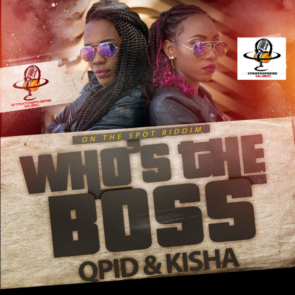 Who's the Boss (On the Spot Riddim)