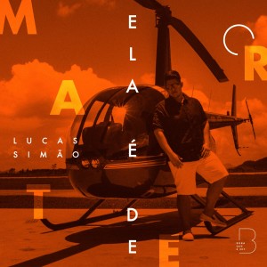 ดาวน์โหลดและฟังเพลง Ela É de Marte พร้อมเนื้อเพลงจาก Lucas Simão