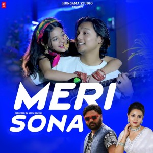 Listen to Meri Sona song with lyrics from Arun Himesh